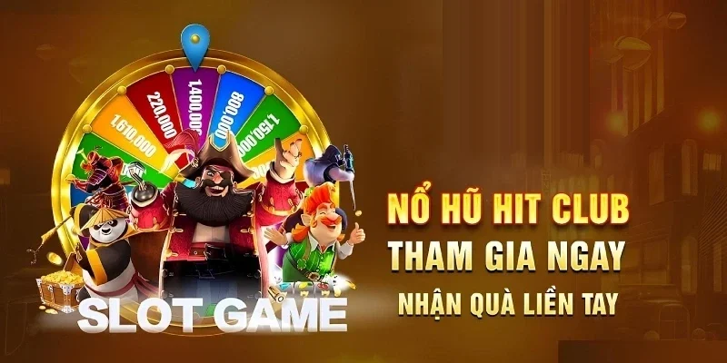 Nổ hũ Hit Club quy tụ những siêu phẩm slot game hot nhất thị trường hiện nay.